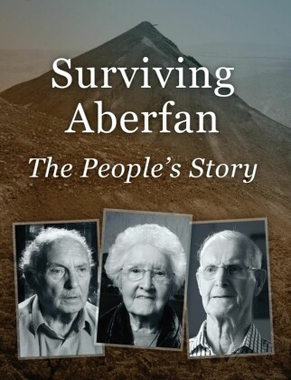 Surviving Aberfan: The People's Story