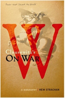 Carl von Clausewitz's On War