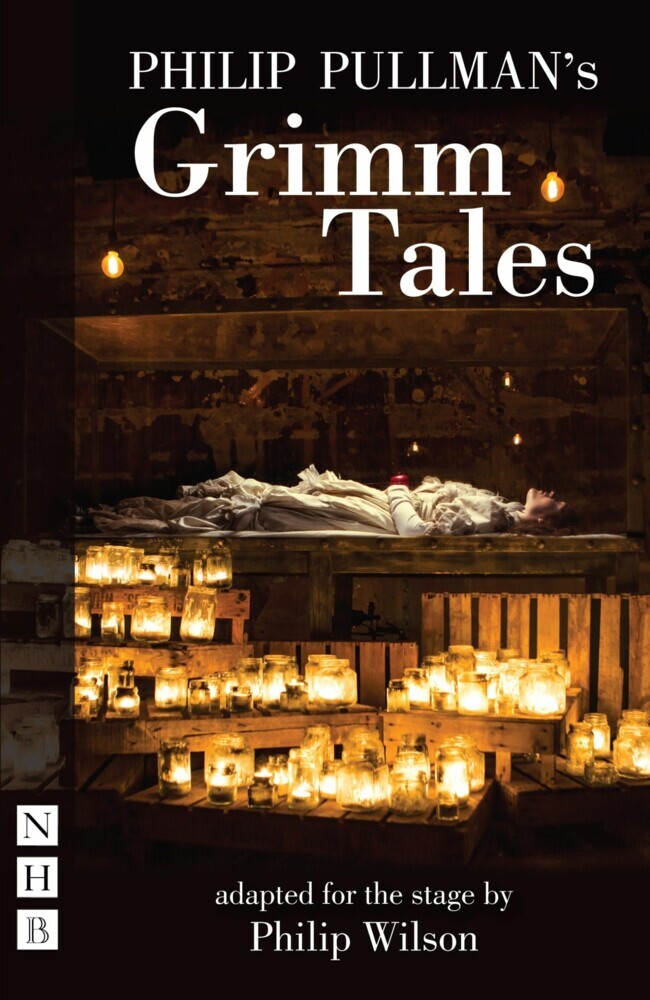 Philip Pullman's Grimm Tales (NHB Modern Plays) main product photo