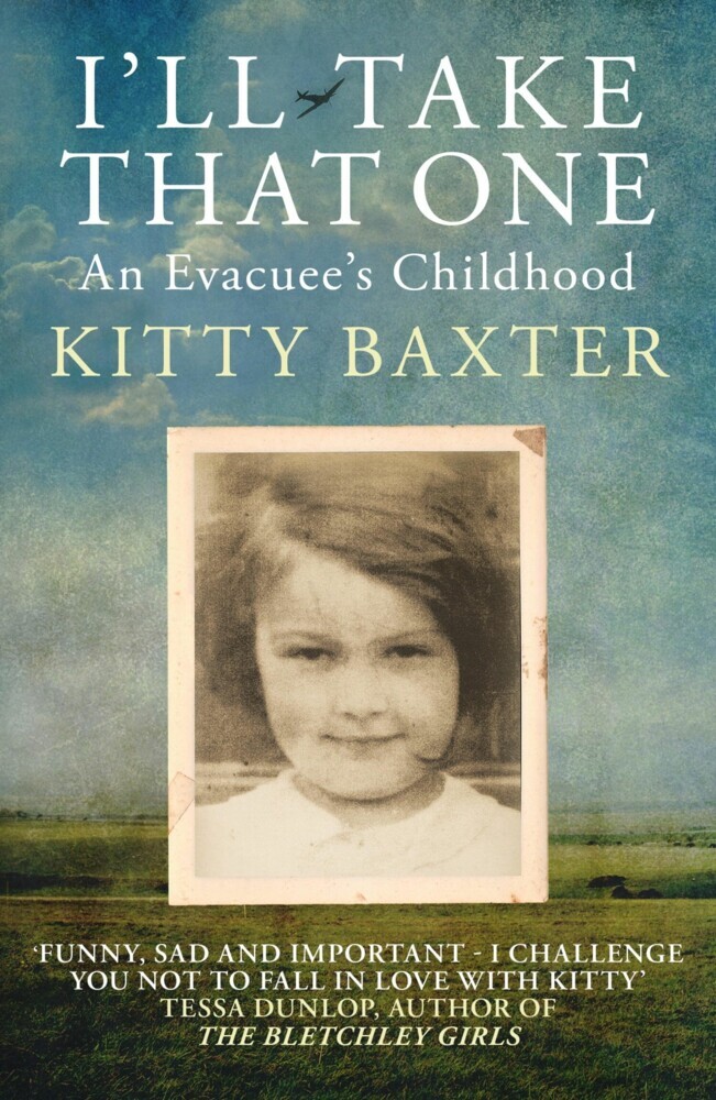 I'll Take That One: An Evacuee's Childhood main product photo