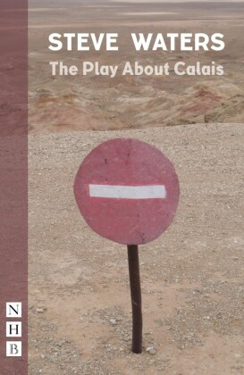 The Play About Calais