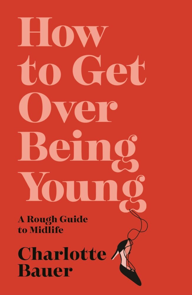 How to Get Over Being Young main product photo
