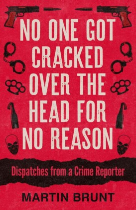 No One Got Cracked Over the Head for No Reason