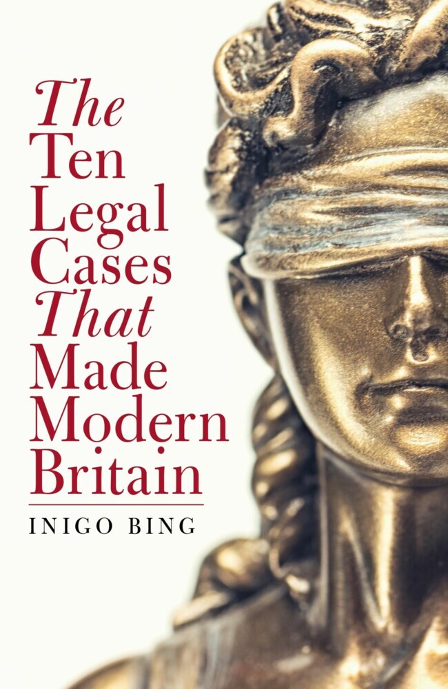 The Ten Legal Cases That Made Modern Britain main product photo
