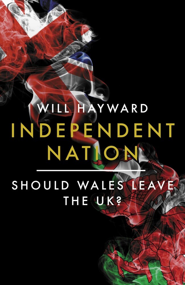 Independent Nation: Should Wales Leave the UK? main product photo