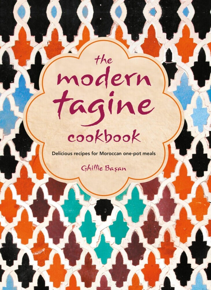 The Modern Tagine Cookbook: Delicious recipes for Moroccan one-pot meals main product photo