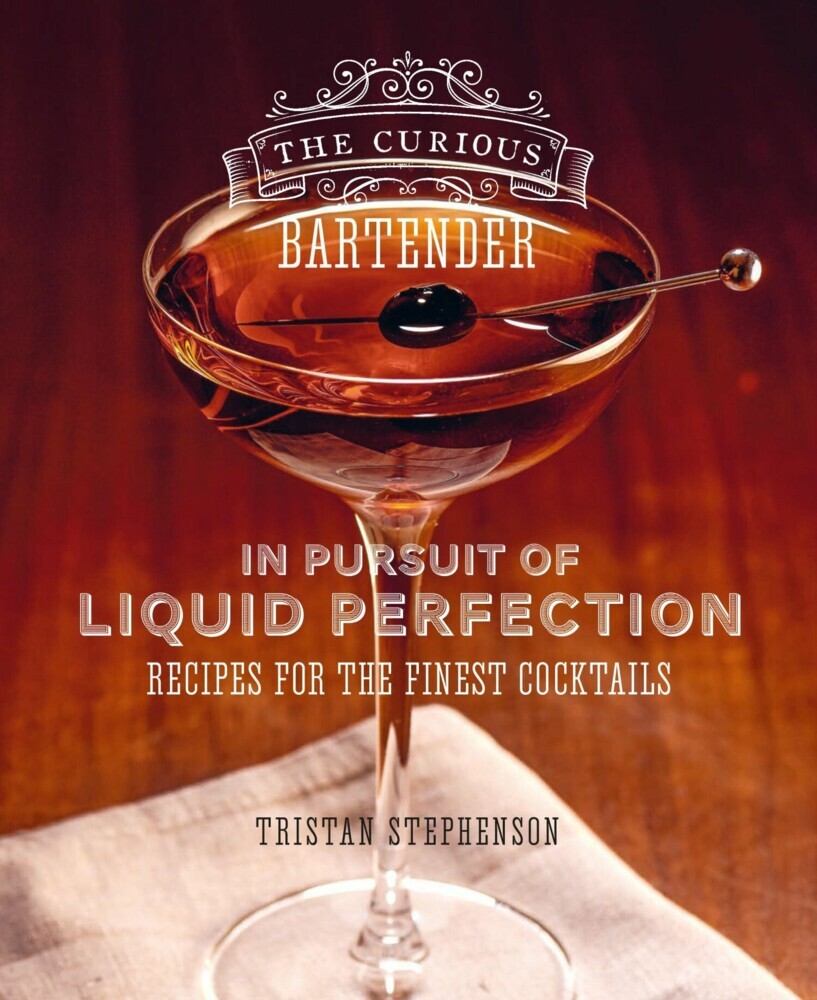 The Curious Bartender: In Pursuit of Liquid Perfection main product photo