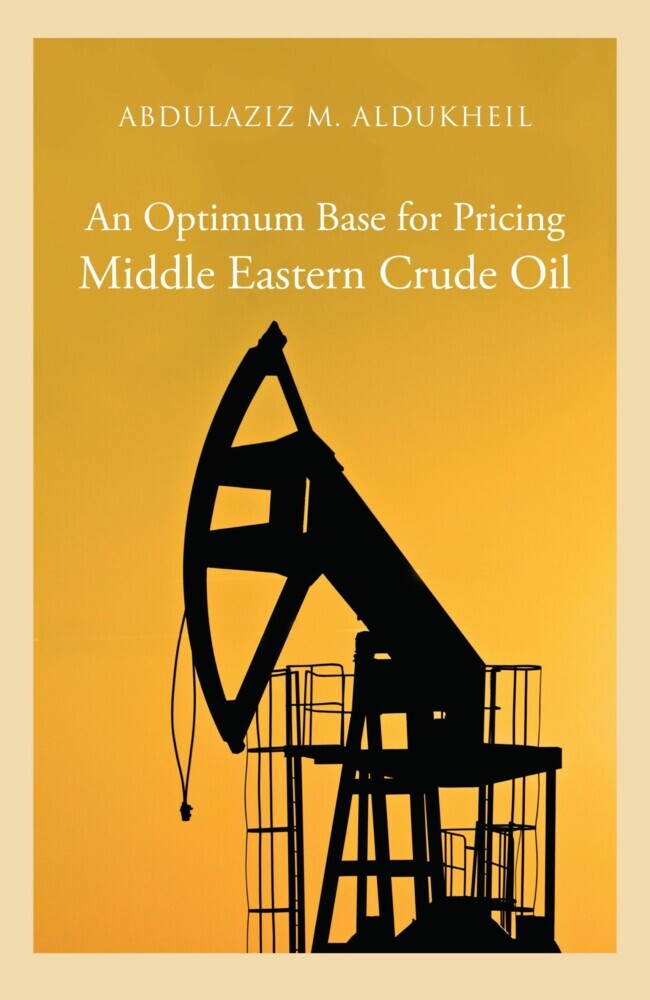 An Optimum Base for Pricing Middle Eastern Crude Oil 2020 main product photo