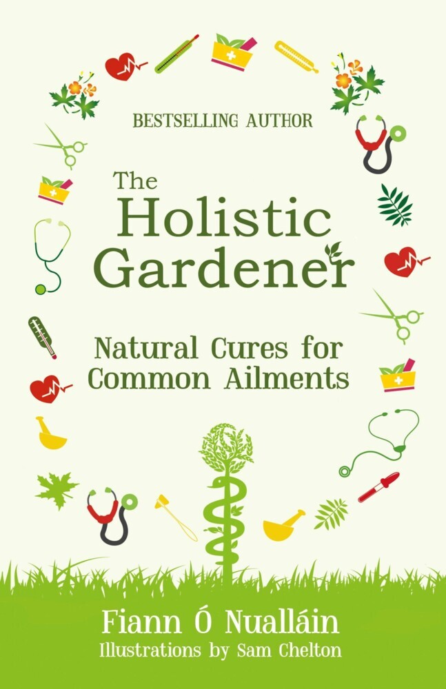 The Holistic Gardener: Natural Cures for Common Ailments main product photo