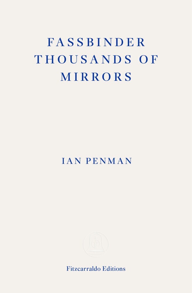 Fassbinder Thousands of Mirrors main product photo