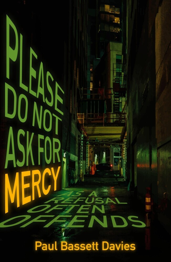 Please Do Not Ask for Mercy as a Refusal Often Offends main product photo