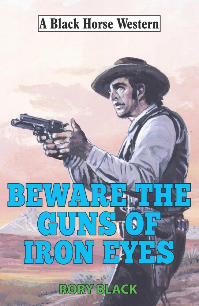 Beware the Guns of Iron Eyes main product photo