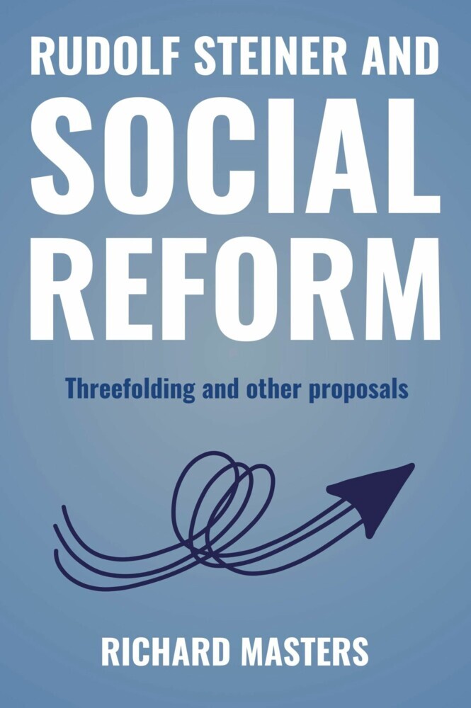 RUDOLF STEINER AND SOCIAL REFORM main product photo