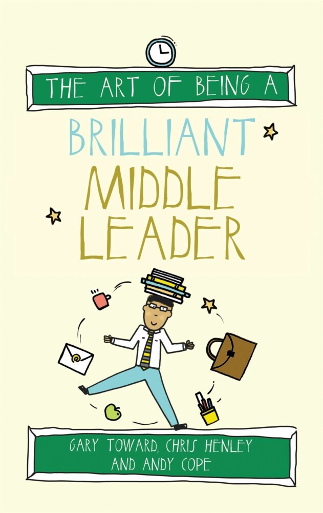 The Art of Being a Brilliant Middle Leader main product photo
