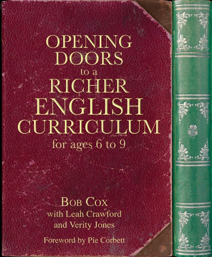 Opening Doors to a Richer English Curriculum for Ages 6 to 9 (Opening Doors series) main product photo