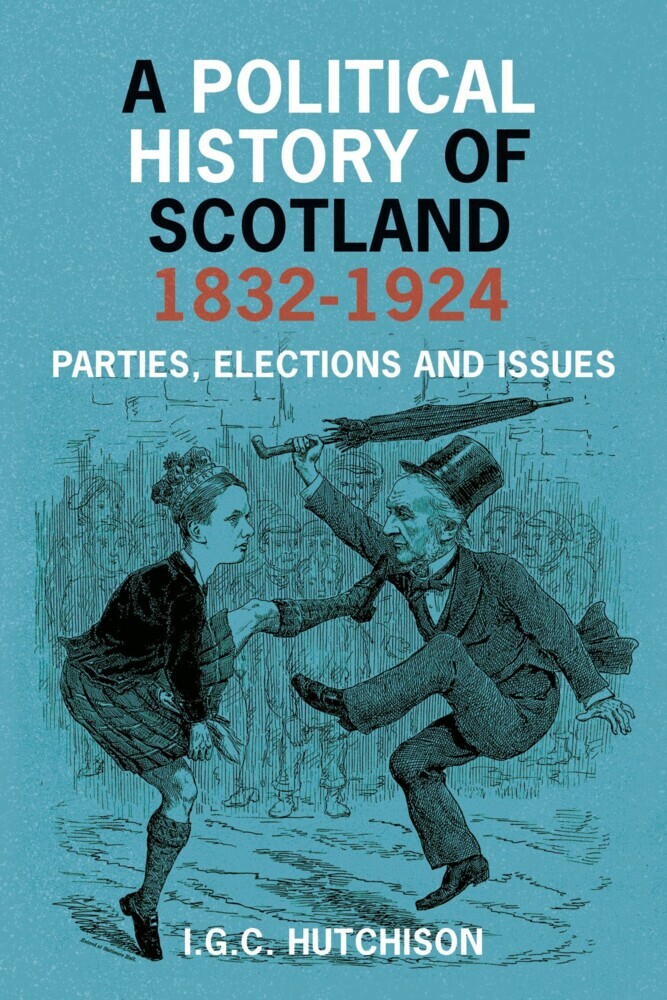 A Political History of Scotland 1832-1924 main product photo
