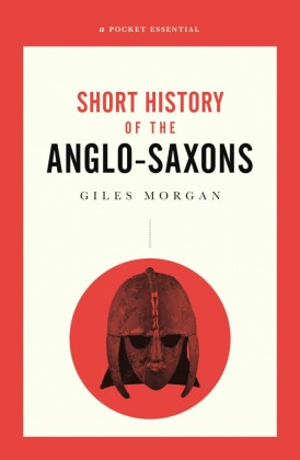A Short History of the Anglo-Saxons