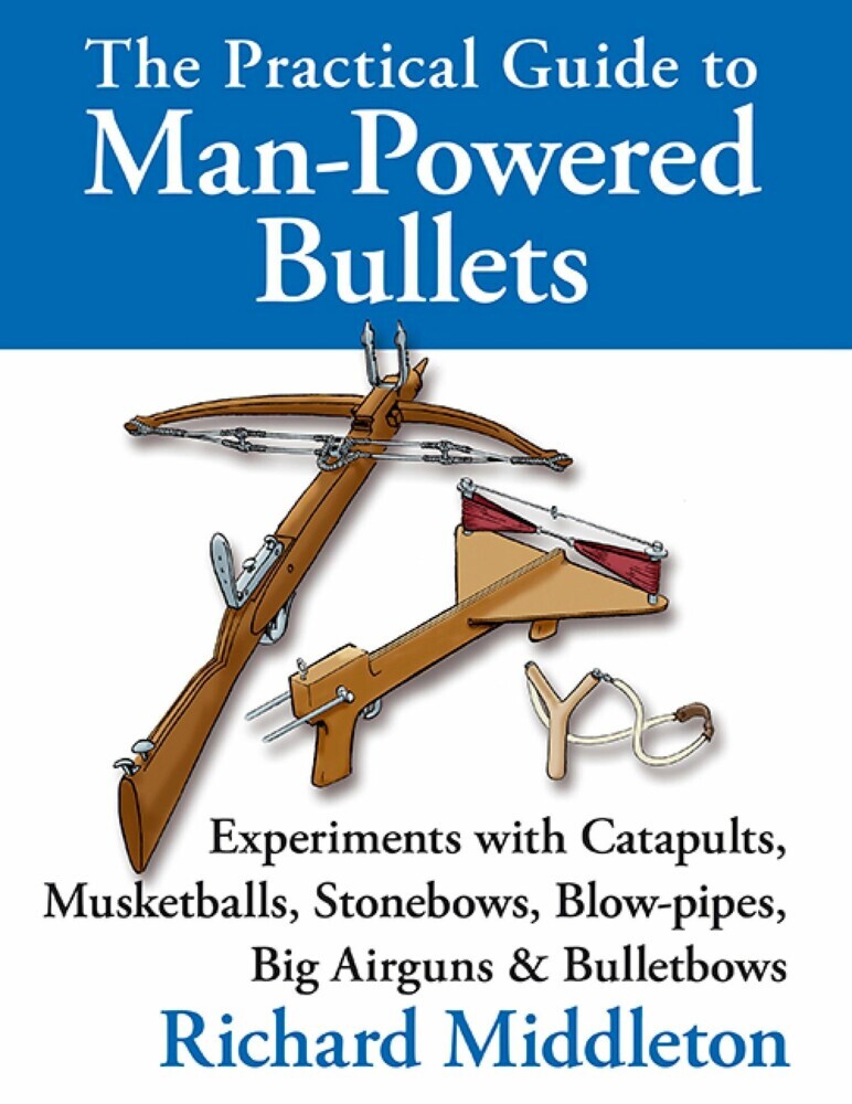 The Practical Guide to Man-powered Bullets main product photo
