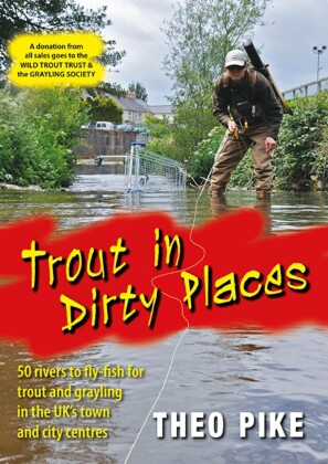 Trout in Dirty Places
