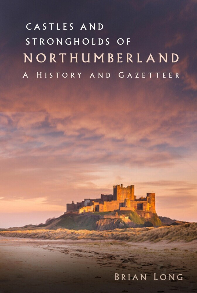 Castles and Strongholds of Northumberland main product photo