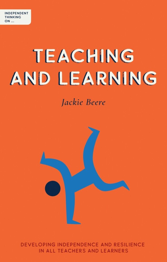 Independent Thinking on Teaching and Learning main product photo
