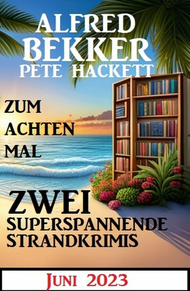Zum achten Mal zwei superspannende Strandkrimis Juni 2023 main product photo