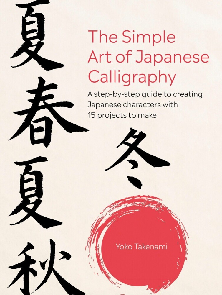 The Simple Art of Japanese Calligraphy main product photo