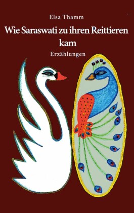 Wie Saraswati zu ihren Reittieren kam