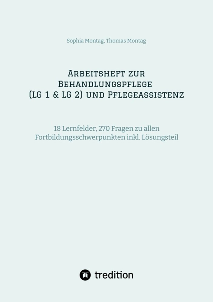 Arbeitsheft zur Behandlungspflege (LG 1 & LG 2) und Pflegeassistenz main product photo
