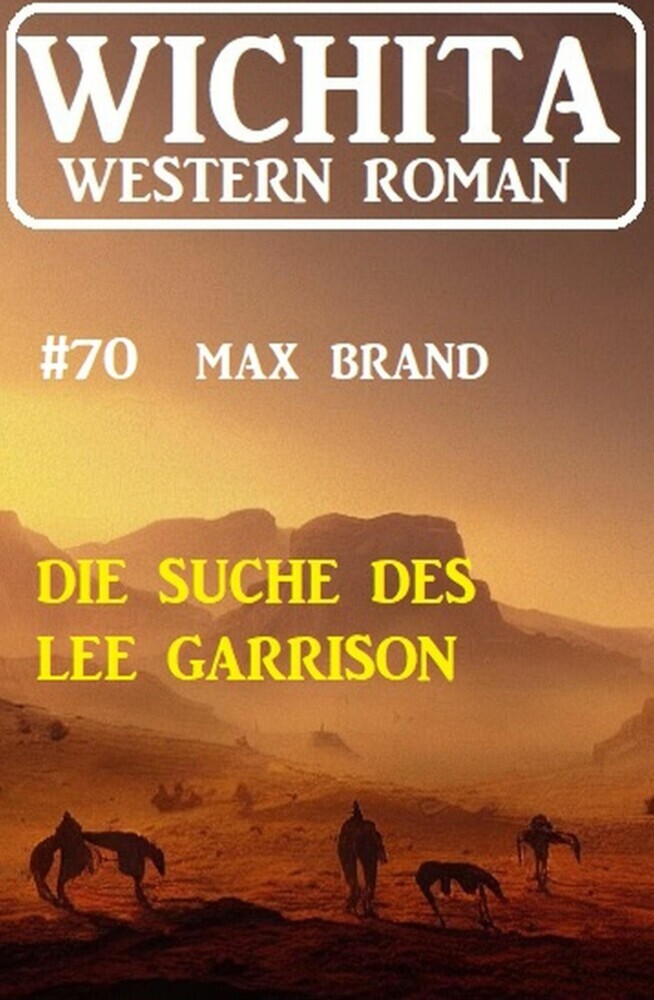 Die Suche des Lee Garrison: Wichita Western Roman 70 main product photo