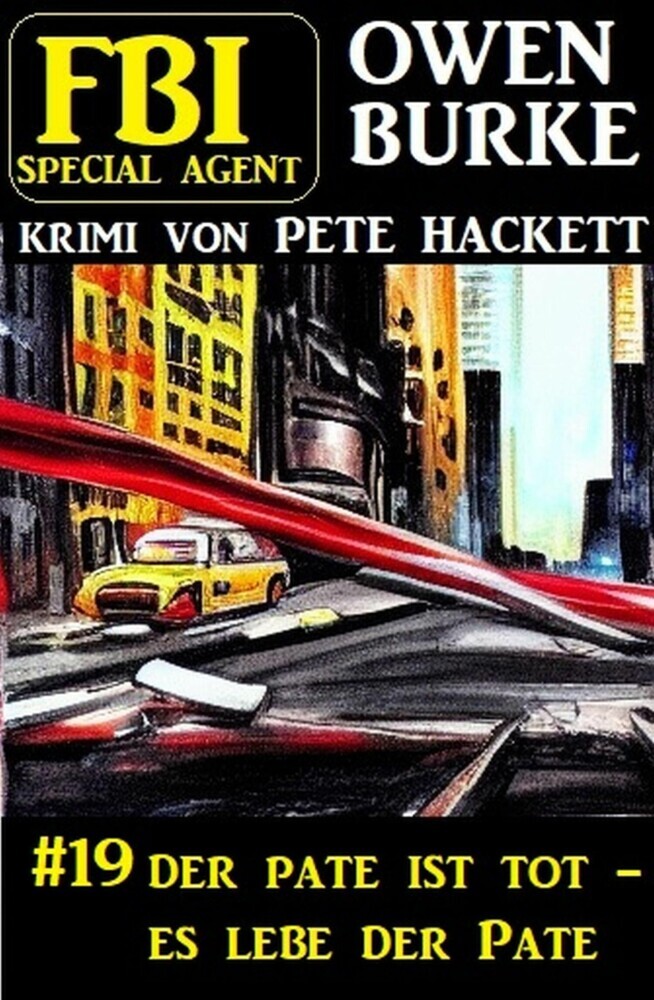 ?Special Agent Owen Burke 19: Der Pate ist tot - es lebe der Pate main product photo