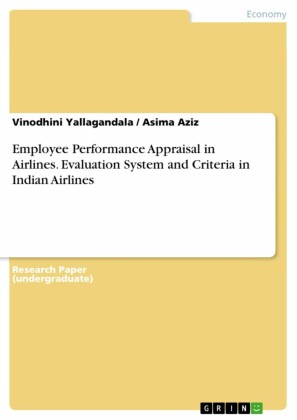Employee Performance Appraisal in Airlines. Evaluation System and Criteria in Indian Airlines