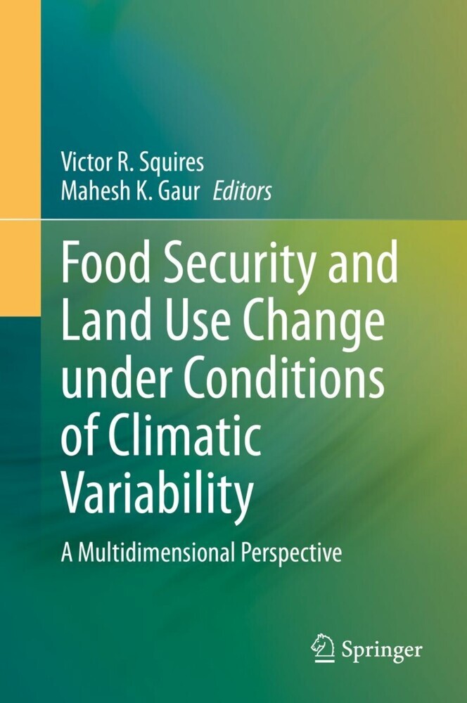 Food Security and Land Use Change under Conditions of Climatic Variability main product photo