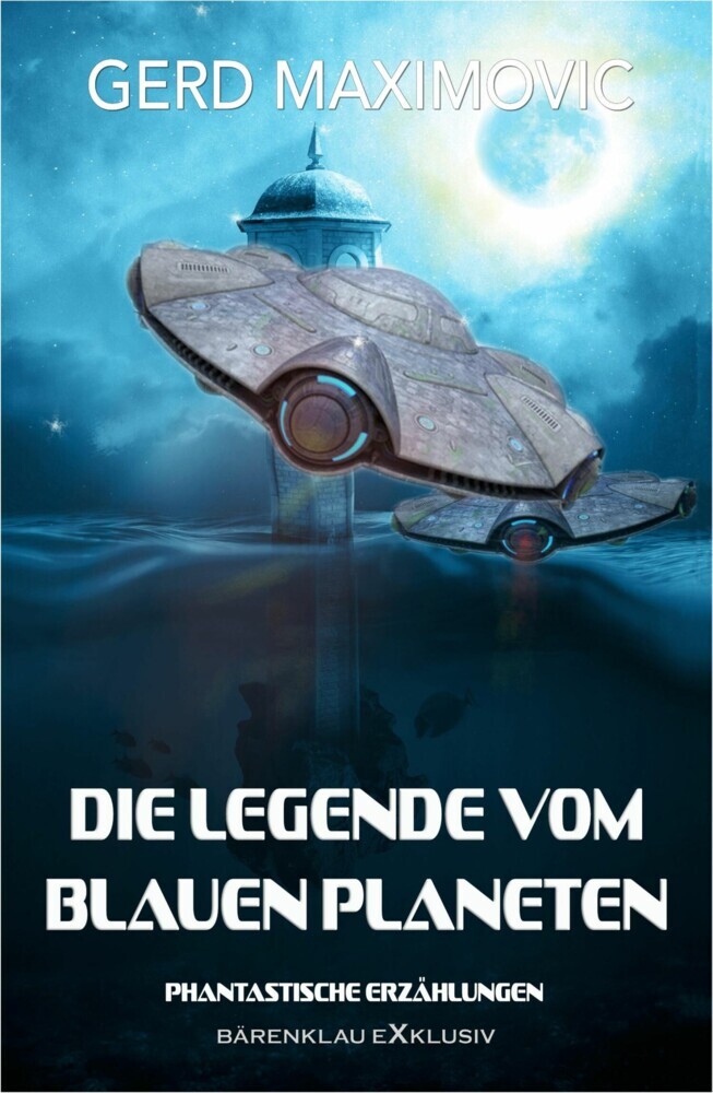 Die Legende vom Blauen Planeten: Phantastische Erzählungen main product photo