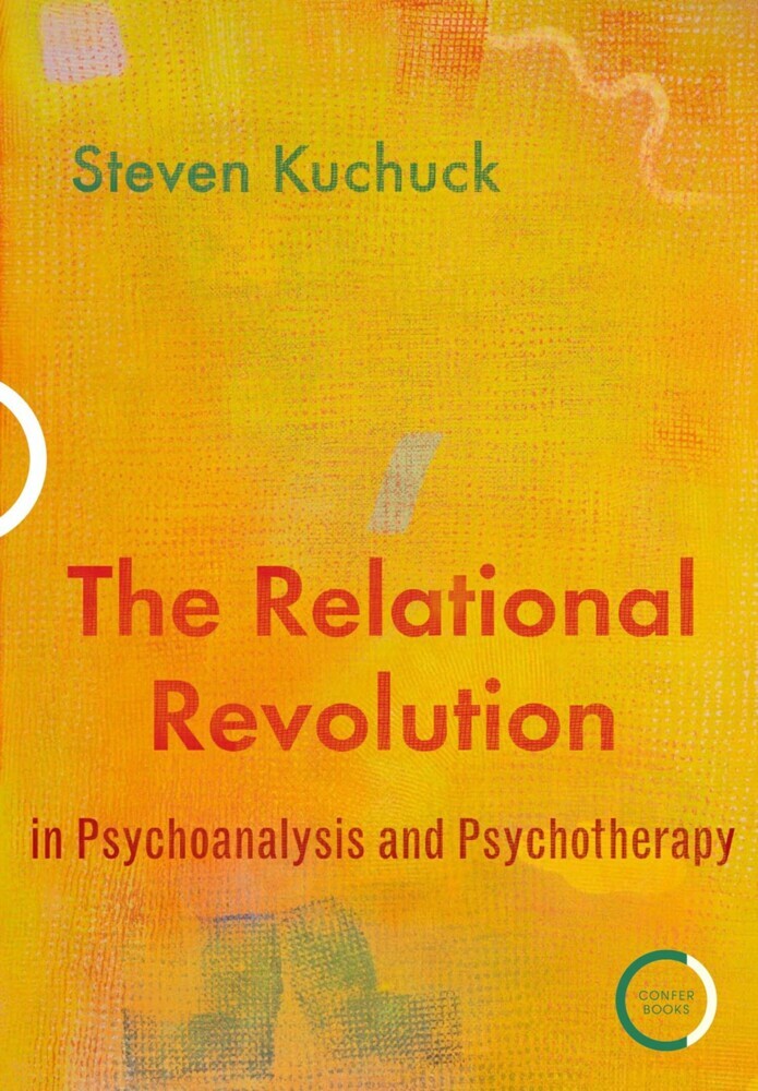 The Relational Revolution in Psychoanalysis and Psychotherapy main product photo