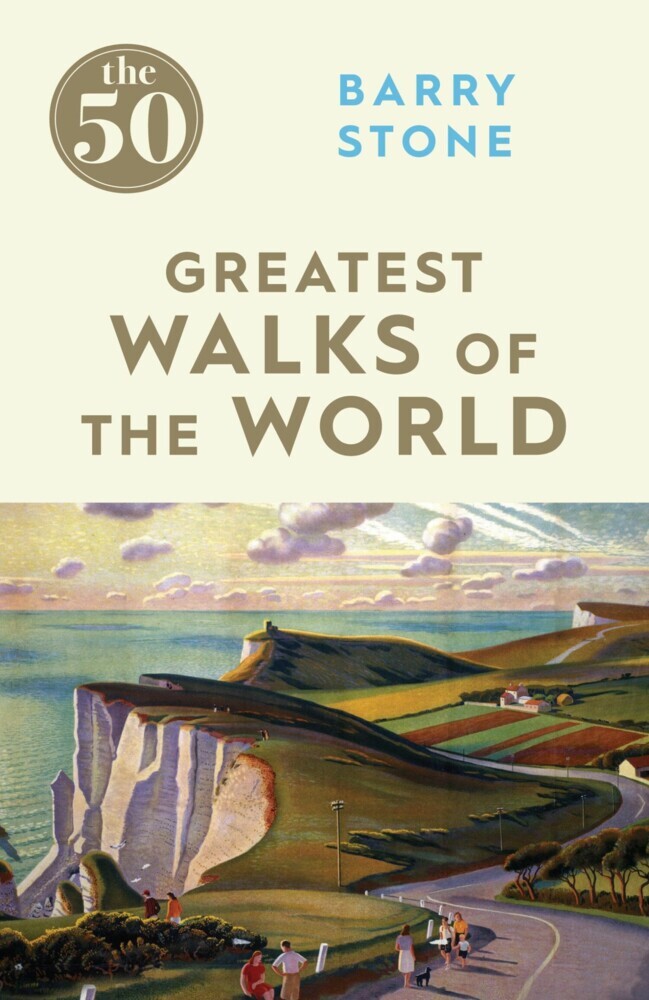 The 50 Greatest Walks of the World main product photo