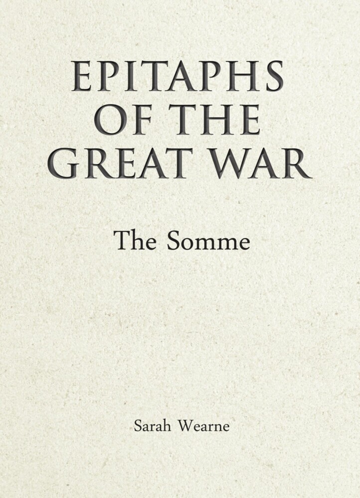 Epitaphs of the Great War: The Somme main product photo