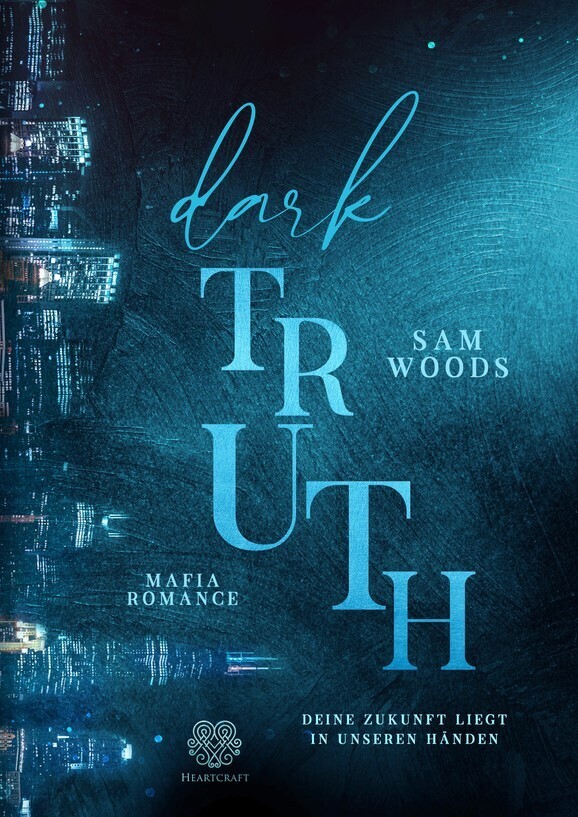 Dark Truth - Deine Zukunft liegt in unseren Händen (Mafia Romance) main product photo
