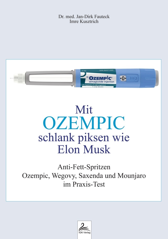 Mit OZEMPIC schlank piksen wie Elon Musk main product photo
