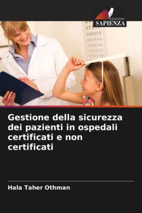 Gestione della sicurezza dei pazienti in ospedali certificati ...