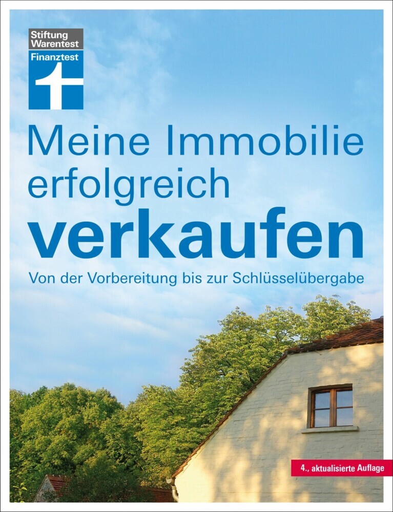Meine Immobilie erfolgreich verkaufen - Verkauf mit oder ohne Makler - Vorbereitung & Unterlagen - Rechtliches für Verkäufer main product photo