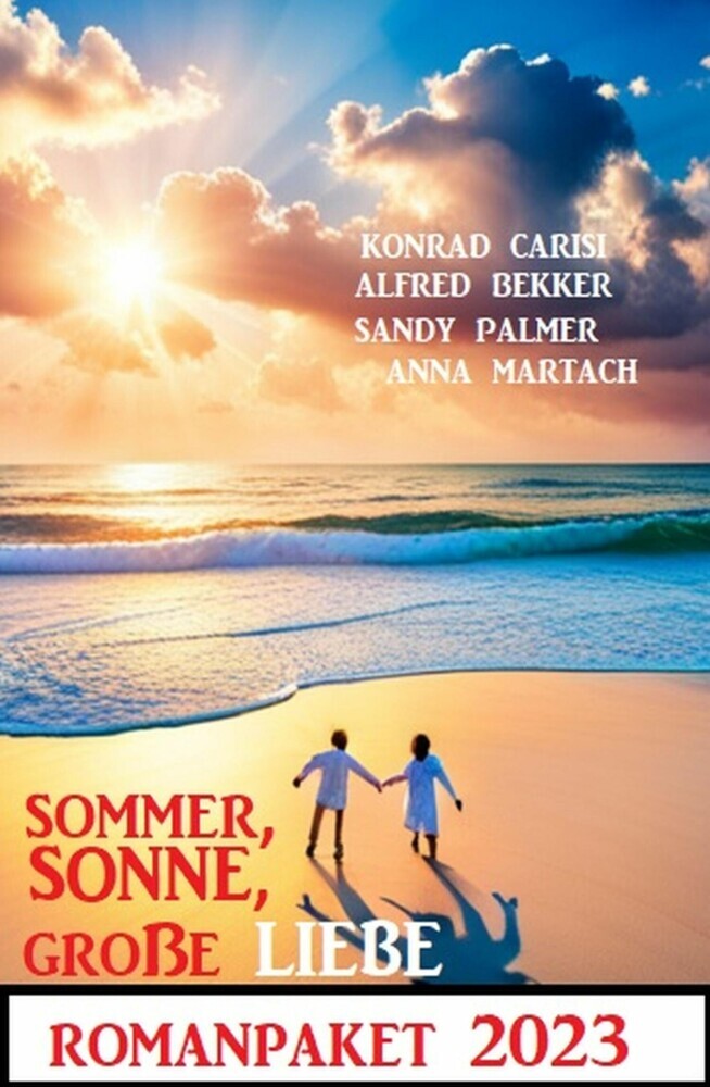Sommer, Sonne, große Liebe: Romanpaket 2023 main product photo