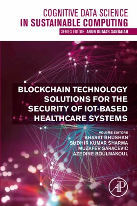 Blockchain Technology Solutions for the Security of IoT-Based Healthcare Systems