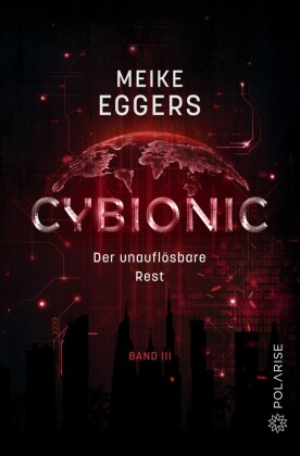 Cybionic - Der unauflösbare Rest