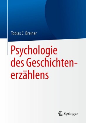 Psychologie des GeschichtenerzÃ¤hlens