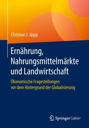 ErnÃ¤hrung, NahrungsmittelmÃ¤rkte und Landwirtschaft