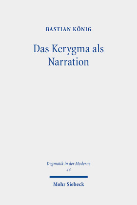 Das Kerygma als Narration