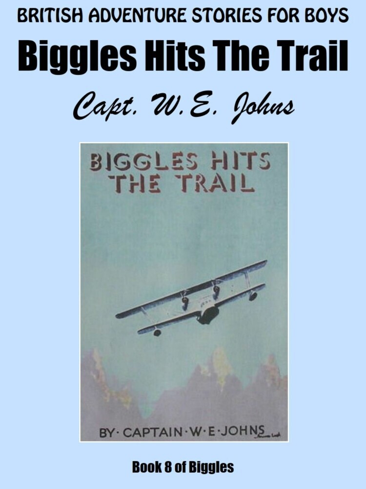 Biggles Hits The Trail main product photo