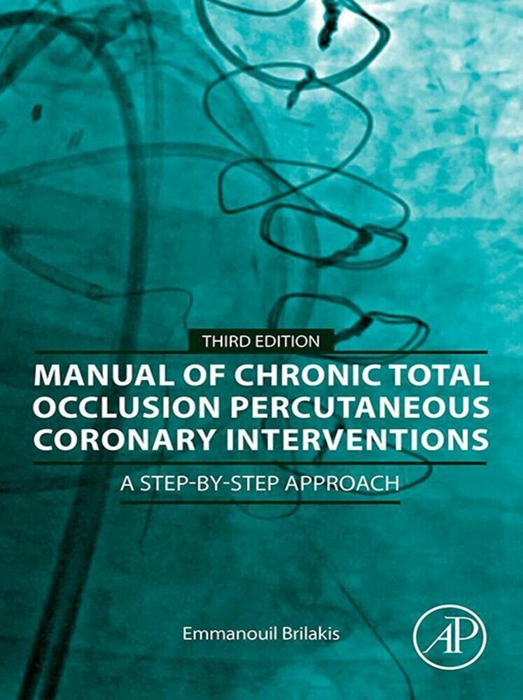 Manual of Chronic Total Occlusion Percutaneous Coronary Interventions main product photo