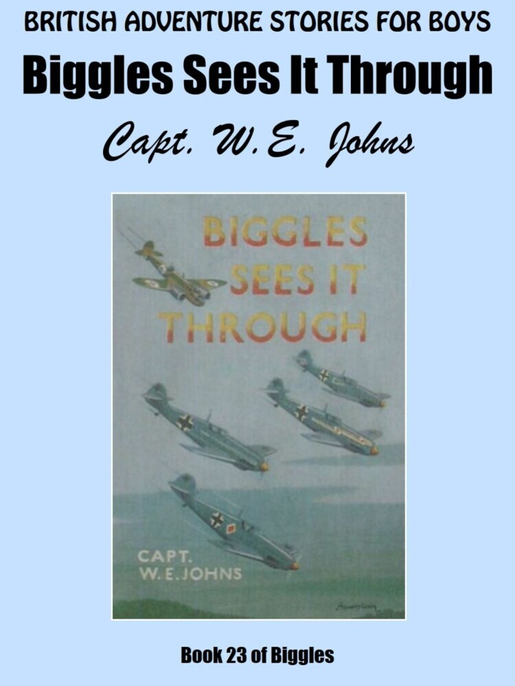 Biggles Sees It Through main product photo